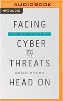 Facing Cyber Threats Head on