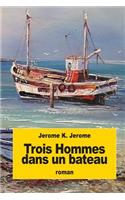 Trois Hommes dans un bateau