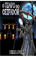 O Tempo Do Ceifador.