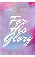 For His Glory