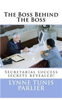 Boss Behind the Boss: Secretarial Success Secrets Revealed!