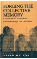 Forging the Collective Memory