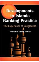 Developments in Islamic Banking Practice