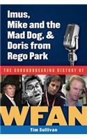 Imus, Mike and the Mad Dog, & Doris from Rego Park