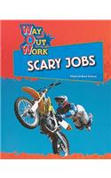 Scary Jobs