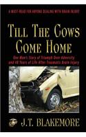 Till the Cows Come Home