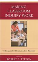 Making Classroom Inquiry Work