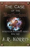 Case of the Brotherhood