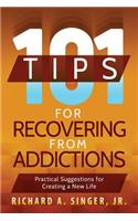 101 Tips for Recovering from Addictions