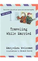 Traveling While Married