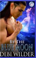 By The Bue Moon