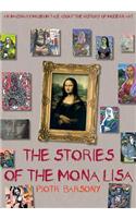 The Stories of the Mona Lisa: An Imaginary Museum Tale about the History of Modern Art