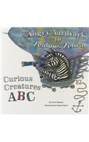 Angry Aardvark to Zealous Zebra: Curious Creatures ABC