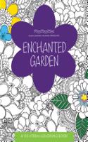 Enchanted Garden: A de-Stress Coloring Book