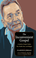 The Inconvenient Gospel