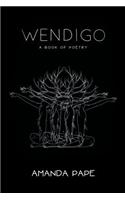 Wendigo A Book of Poetry