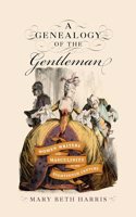 Genealogy of the Gentleman