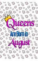 Queens Are Born In August