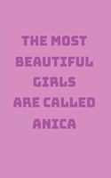 Anica Girl Woman Notebook: Lined Paper Journal 6x9 - 120 Pages