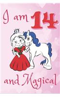 I Am 14 and Magical: birthday journal for 14 year old girls/14 Year Old Birthday Gift for Girls! /Kids, Birthday Unicorn Journal for Girls/gift for girls