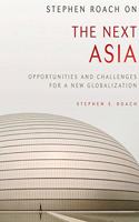 Stephen Roach on the Next Asia Lib/E