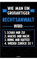 Wie man ein großartiger Rechtsanwalt wird