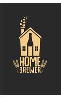 Home Brewing Notebook - Brewer Journal Planner: Craft Beer Microbrewery Organizer For Men Women Blank