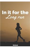 In It For The Long Run Women Running Notebook