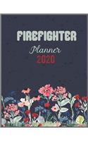 FIREFIGHTER Planner 2020: Daily Weekly Planner with Monthly quick-view/over view with 2020 calendar