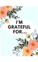 I'm Grateful For...