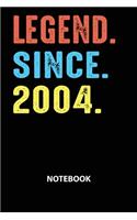 Legend Since 2004 Notebook