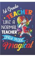 1st Teacher Like A Normal Teacher Only More Magical