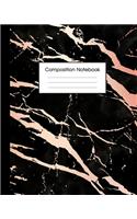 Composition Notebook: Trendy Black Marble and Rose Gold - 100 College Ruled Pages - 8 x 10 - Journal for Children, Kids, Girls, Teens And Women (School Essentials)