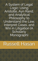 A System of Legal Logic