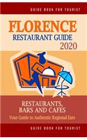 Florence Restaurant Guide 2020: Your Guide to Authentic Regional Eats in Florence, Italy (Restaurant Guide 2020)