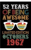 52 Years Of Being Awesome Limited Edition Octobers 1967