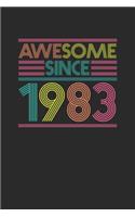 Awesome Since 1983: Dotted Bullet Notebook - Birthday Gift or Anniversary Gift Idea