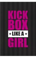 Kick Box Like A Girl