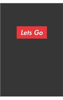 Lets Go Notebook: Lined Journal, 120 Pages, 6 x 9, Affordable Red Box Logo Style Gift Journal Matte Finish