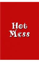 Hot Mess Notebook: Lined Journal, 120 Pages, 6 x 9, Soft Cover, Matte Finish