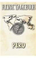 Reisetagebuch Peru: Reisejournal für den Urlaub - inkl. Packliste - Erinnerungsbuch für Sehenswürdigkeiten & Ausflüge - Notizbuch als Geschenk, Abschiedsgeschenk