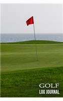 Golf Log Journal: 120 Blank Lined Pages with Inspirational Golfing Quotes. Great Gift Idea for Golfers!