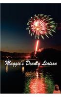 Maggie's Deadly Liaison