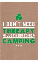 Funny Quote Need To Go Camping Caravan & Hiking Journal, Graph Paper: Blank Quad Grid Notebook