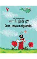 Kya maim choti hum? Cu mi estas malgranda?