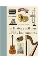 The History of Music in Fifty Instruments