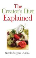 The Creator's Diet Explained