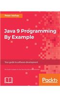 Java 9 Programming By Example