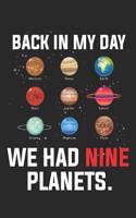 Back in My Day We Had Nine Planets
