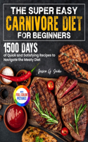 Super Easy Carnivore Diet for Beginners
